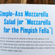 Page for "Simple-Ass Mozzarella Salad"